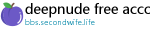 deepnude free accounts